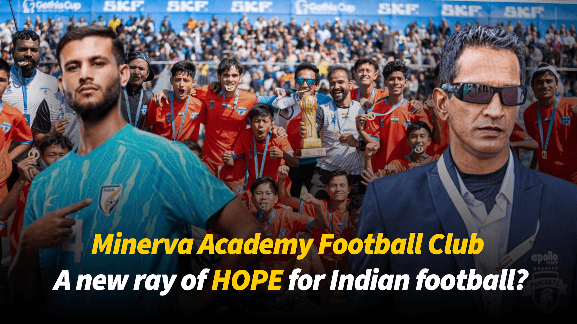Minerva Academy Football Club: A new ray of hope for Indian football?
